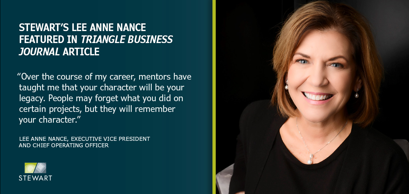 Stewart’s Lee Anne Nance Talks about the Impact of Mentorship in Triangle Business Journal